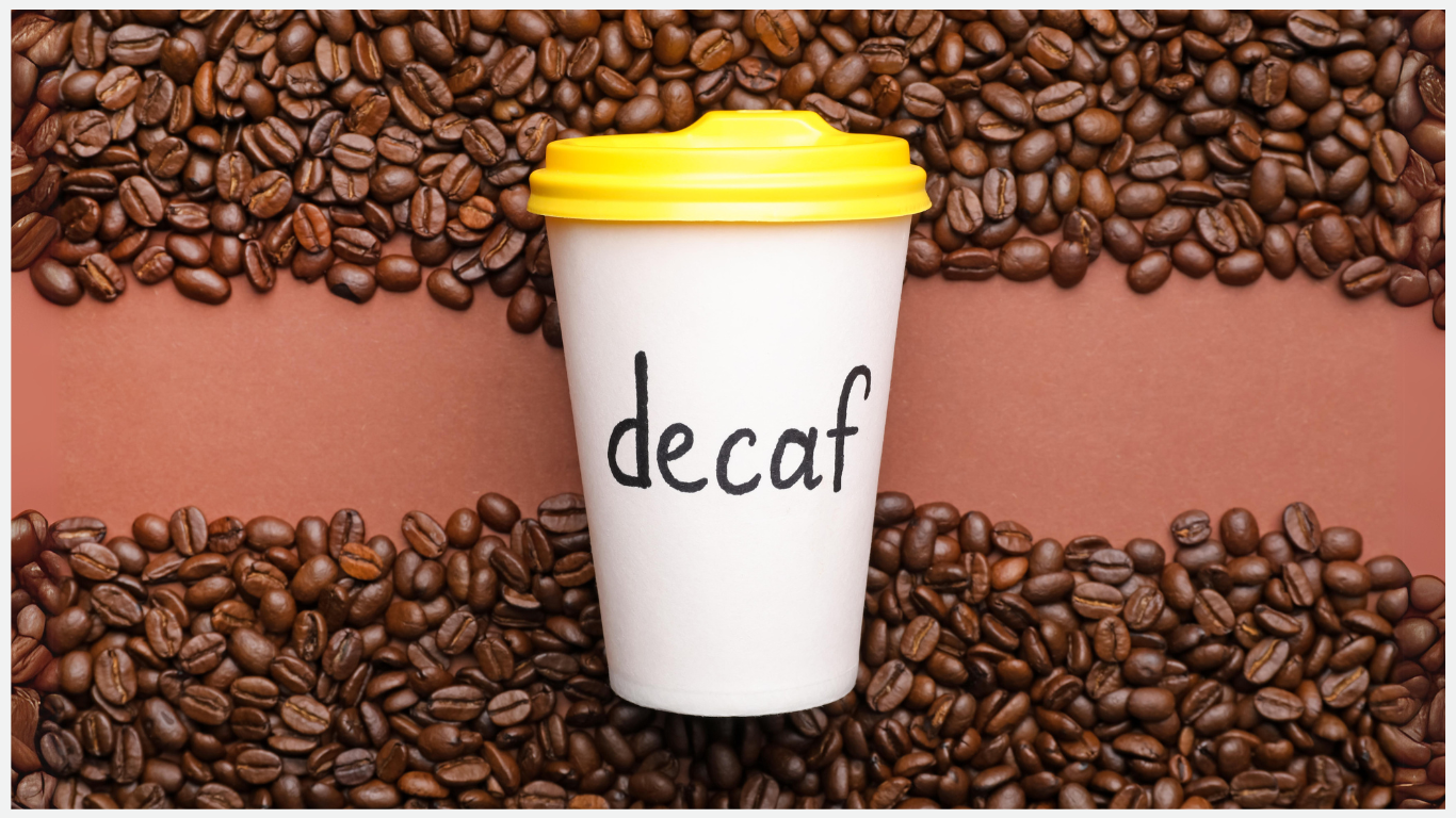 Decaf Coffee