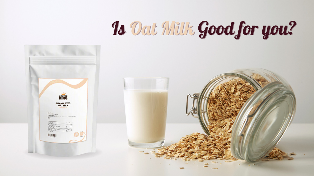 Oat Milk, Is it good for you?